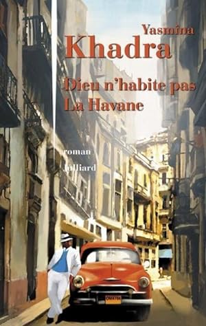 Imagen del vendedor de Dieu n'habite pas La Havane a la venta por Smartbuy