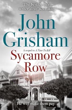 Seller image for Sycamore Row : Jake Brigance, hero of A TIME TO KILL, is back for sale by Smartbuy
