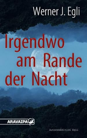 Seller image for Irgendwo am Rande der Nacht for sale by Smartbuy