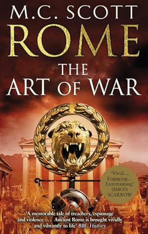 Imagen del vendedor de Rome: The Art of War : (Rome 4): A captivating historical page-turner full of political tensions, passion and intrigue a la venta por Smartbuy