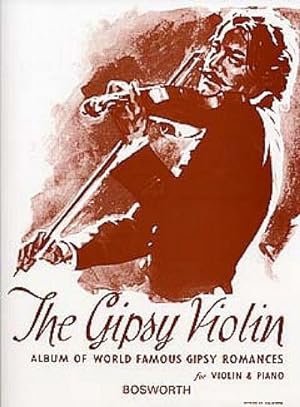 Bild des Verkufers fr The Gipsy Violin: For Violin & Piano zum Verkauf von Smartbuy