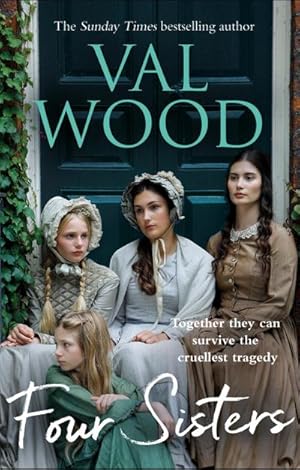 Bild des Verkufers fr Four Sisters : A gripping and emotional historical fiction novel from the Sunday Times bestselling author zum Verkauf von Smartbuy