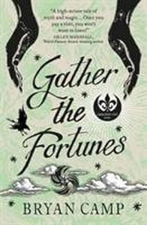 Bild des Verkufers fr Gather the Fortunes : A Crescent City Novel zum Verkauf von Smartbuy