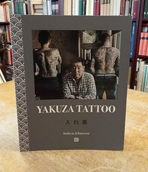 Bild des Verkufers fr Yakuza Tattoo. zum Verkauf von Antiquariat Bcheretage