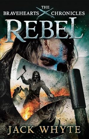 Immagine del venditore per Rebel : The Bravehearts Chronicles venduto da Smartbuy