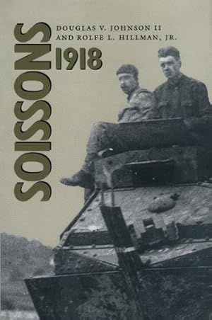 Imagen del vendedor de Soissons 1918 a la venta por Redux Books