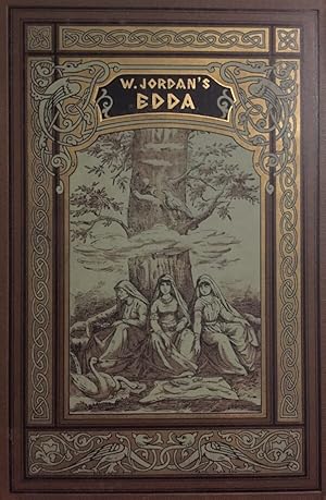 Die Edda. Deutsch von Wilhelm Jordan. Zweite Auflage.