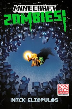 Bild des Verkufers fr Minecraft: Zombies! : An Official Minecraft Novel zum Verkauf von Smartbuy
