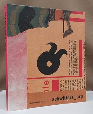 Bild des Verkufers fr Schwitters_Arp. Kunstmuseum Basel. Mit Beitrgen von Gottfried Boehm, Hubert Damisch, Gtz-Lothar Darsow, Isabelle Ewig, Hartwig Fischer, Sandra Gianfreda, Bruno Haas, Isabel Schulz, Gwendolen Webster. zum Verkauf von Dieter Eckert