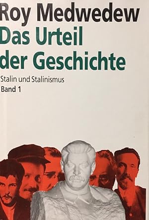 Bild des Verkufers fr Das Urteil der Geschichte. Stalin und Stalinismus. 3 Bnde zum Verkauf von Antiquariat J. Hnteler