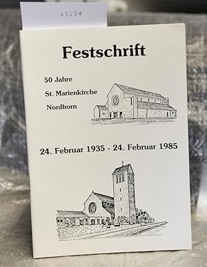 Festschrift 50 Jahre St. Marienkirche Nordhorn - 24. Februar 1935 - 24. Februar 1985