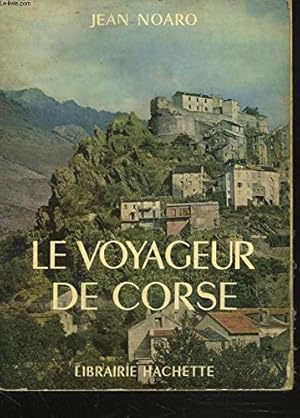 Bild des Verkufers fr Le voyageur de corse. zum Verkauf von Ammareal