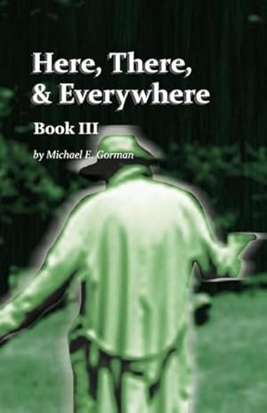 Immagine del venditore per Here There and Everywhere Book III venduto da Smartbuy