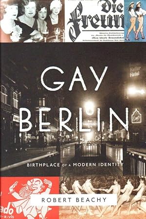 Immagine del venditore per Gay Berlin. Birthplace of a Modern Identity. venduto da DARIS SAS