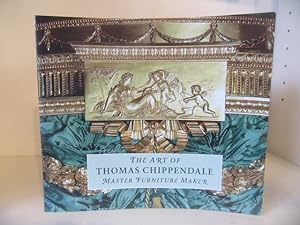 Imagen del vendedor de The Art of Thomas Chippendale: Master Furniture Maker a la venta por BRIMSTONES