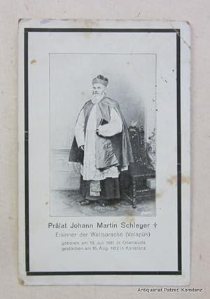 Bild des Verkufers fr Ersinner der Weltsprache (Volapck), geboren am 18. Juli 1831 in Oberlauda, gestorben am 16. Aug. 1912 in Konstanz". Postkarte mit Portrt in Ornat. Gelaufen ("30.8.12"?). zum Verkauf von Jrgen Patzer