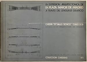 La Expresión arquitectónica de la Plaza Mayor de Madrid a través del lenguaje gráfico