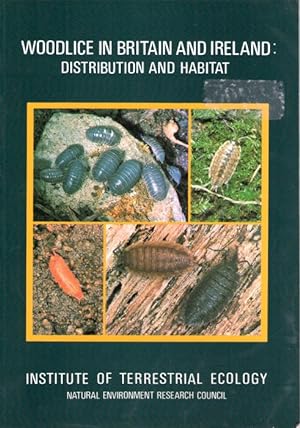 Woodlice in Britain and Ireland: Distribution and Habitat