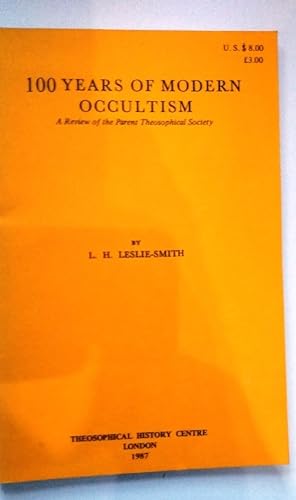 Imagen del vendedor de 100 Years of Modern Occultism: A Review of the Parent Theosophical Society a la venta por Your Book Soon