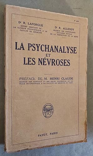 Imagen del vendedor de La psychanalyse et les nvroses. Prface de M. Henri Claude. a la venta por Librairie Pique-Puces