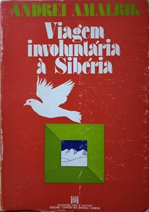 Bild des Verkufers fr VIAGEM INVOLUNTRIA  SIBRIA. zum Verkauf von Livraria Castro e Silva