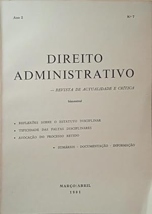 DIREITO ADMINISTRATIVO ANO 2, N.º 7, MARÇO-ABRIL 1981.