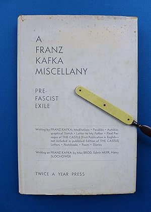 Bild des Verkufers fr A Franz Kafka Miscellany: Pre-Fascist Exile [Revised Enlarged Second Edition] zum Verkauf von My Father's Books