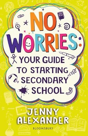 Bild des Verkufers fr No Worries: Your Guide to Starting Secondary School zum Verkauf von Smartbuy