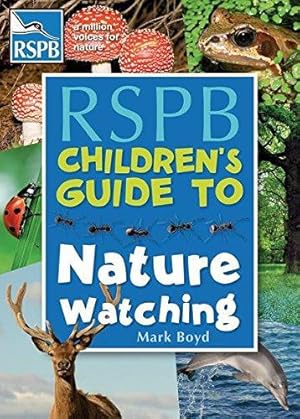Imagen del vendedor de The RSPB Children's Guide To Nature Watching a la venta por WeBuyBooks