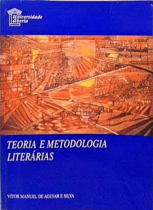 TEORIA E METODOLOGIA LITERÁRIAS.