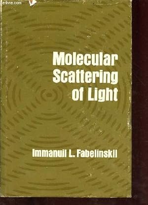 Bild des Verkufers fr Molecular scattering of light. zum Verkauf von Le-Livre