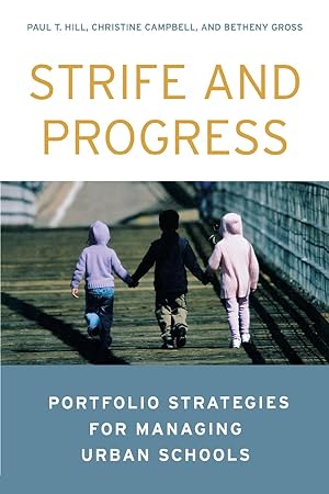 Seller image for Strife and Progress: Portfolio Strategies for Managing Urban Schools for sale by moluna