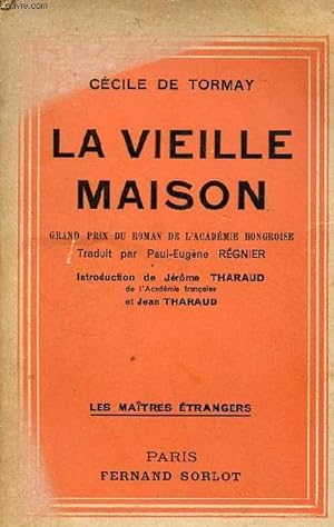 Imagen del vendedor de La vieille maison - Collection les matres trangers. a la venta por Le-Livre