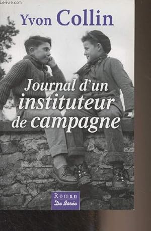 Image du vendeur pour Journal d'un instituteur de campagne mis en vente par Le-Livre