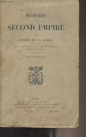 Bild des Verkufers fr Histoire du Second Empire - Tome 4 zum Verkauf von Le-Livre