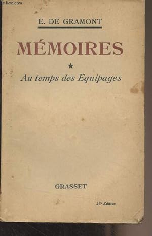 Seller image for Mmoires - 1 - Au temps des Equipages for sale by Le-Livre