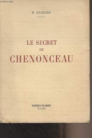 Seller image for Le secret de Chenonceau for sale by Le-Livre