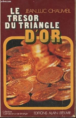 Image du vendeur pour Le trsor du triangle d'or mis en vente par Le-Livre