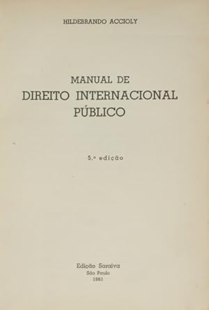 MANUAL DE DIREITO INTERNACIONAL PÚBLICO.