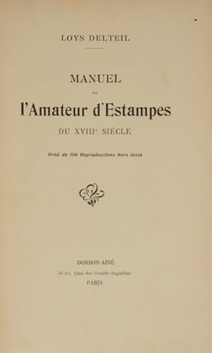 Bild des Verkufers fr MANUEL DE L'AMATEUR D'ESTAMPES DU XVIII? SICLE. zum Verkauf von Livraria Castro e Silva