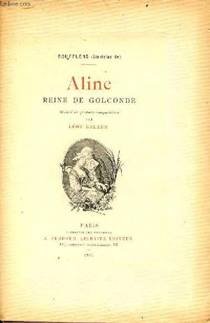 Bild des Verkufers fr Aline reine de Golconde - Exemplaire n16 sur grand vlin d'arches. zum Verkauf von Le-Livre