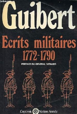 Image du vendeur pour Ecrits militaires 1772-1790 - Collection nation armee vol.2. mis en vente par Le-Livre