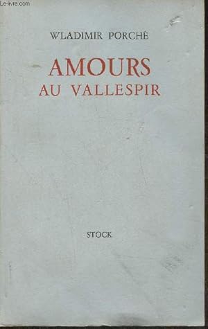 Bild des Verkufers fr Amours au Vallespir zum Verkauf von Le-Livre