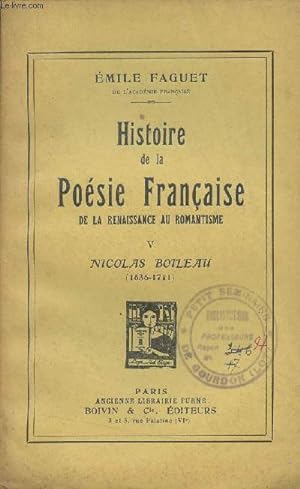 Seller image for Histoire de la Posie Franaise de la Renaissance au Romantisme - V - Nicolas Boileau (1636-1711) for sale by Le-Livre