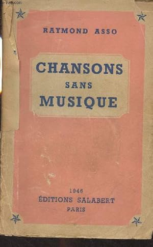 Bild des Verkufers fr Chansons sans musique zum Verkauf von Le-Livre