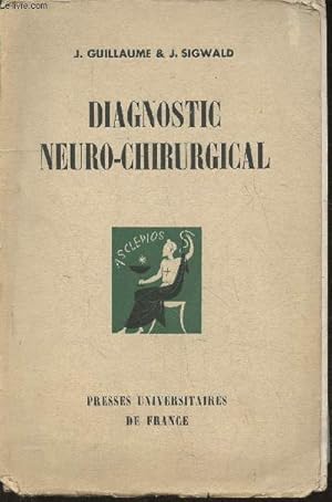 Imagen del vendedor de Diagnostic neuro-chirurgical a la venta por Le-Livre