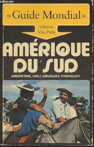 Image du vendeur pour Amrique du Sud- Argentine, Chili, Uruguay, Paraguay mis en vente par Le-Livre