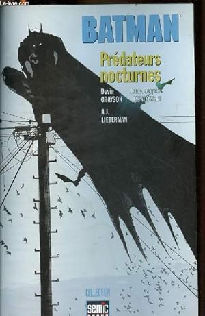 Image du vendeur pour Batman prdateurs nocturnes - Collection semic books. mis en vente par Le-Livre