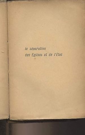 Bild des Verkufers fr La sparation des glises et de l'tat - "Une enqute du Sicle" zum Verkauf von Le-Livre