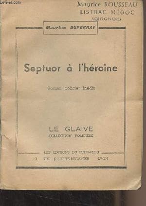 Bild des Verkufers fr Septuor  l'hrone (roman policier indit) - Collection "Le glaive" zum Verkauf von Le-Livre